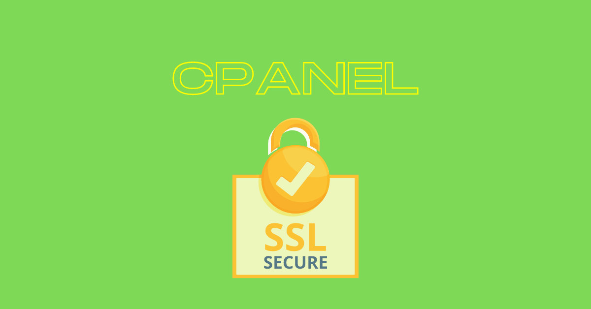 Cara Install Fitur SSL Gratis di cPanel